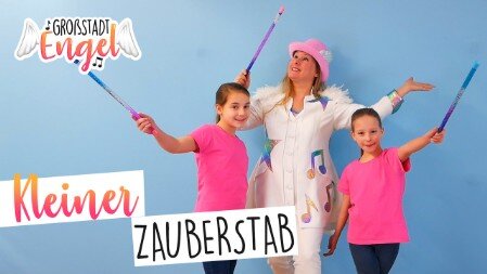 Kleiner Zauberstab - Kinderlied